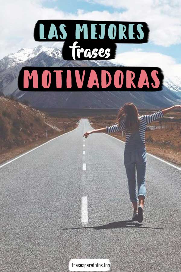 100 FRASES MOTIVADORAS # 2023 | Imágenes de Motivación