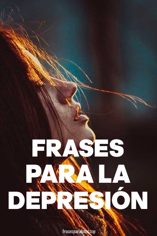 30 FRASES DE DEPRESIÓN # Depresivas con Imagenes