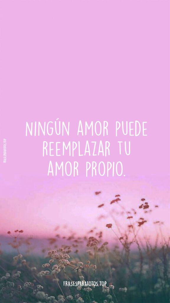 frases de amor propio cortas