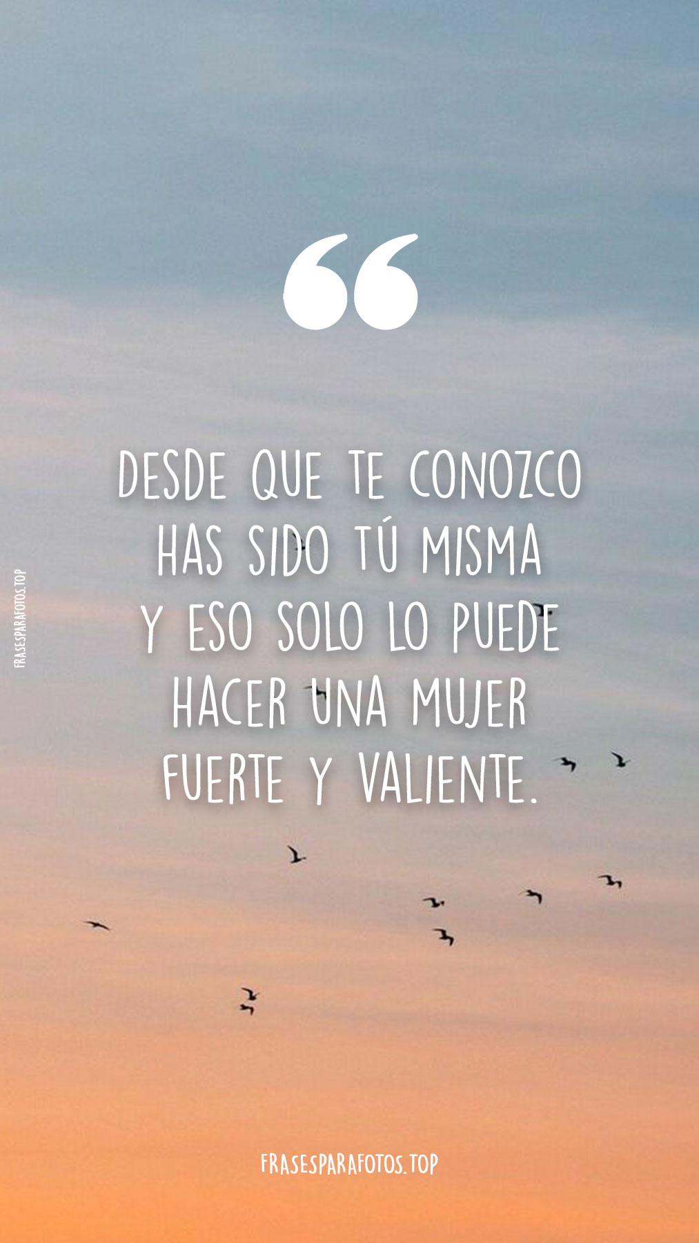 frases para mujeres fuertes y valientes