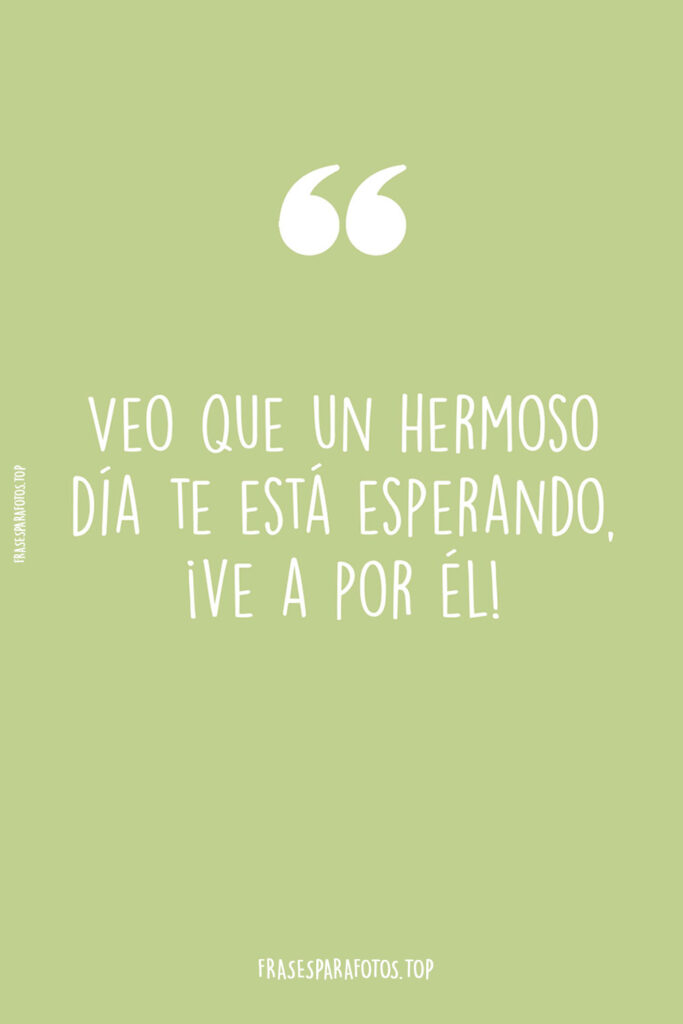 hermoso dia